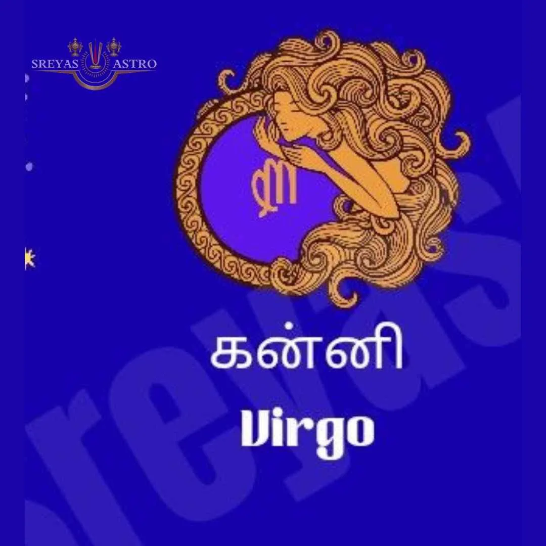 கன்னி ராசி பலன் - Virgo Rasi Palan - SreyasAstro
